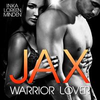 Bild vom Artikel Jax - Warrior Lover 1 vom Autor Inka Loreen Minden