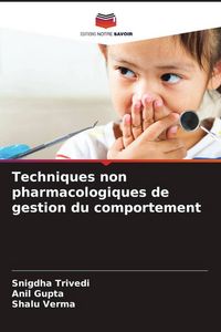 Produktbild: Techniques non pharmacologiques de gestion du comportement