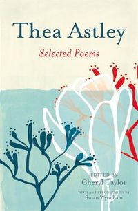 Produktbild: Thea Astley: Selected Poems