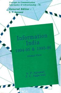 Produktbild: Information India : 1994-95 and 1995-96 Global View (Concepts in Communication Informatics and Librarianship-76)