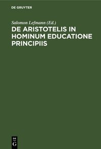 Produktbild: De Aristotelis in hominum educatione principiis