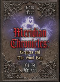 Produktbild: Meridian Chronicles: Keepers & The Soul Key (#4)