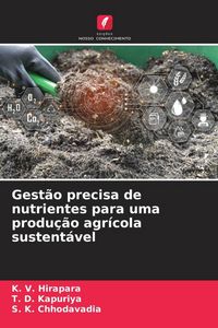Produktbild: Gest&atilde;o precisa de nutrientes para uma produ&ccedil;&atilde;o agr&iacute;cola sustent&aacute;vel