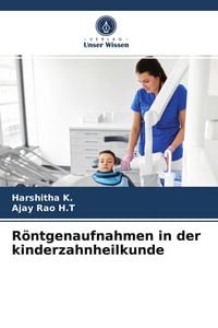 Produktbild: R&ouml;ntgenaufnahmen in der kinderzahnheilkunde