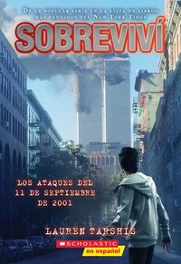 Produktbild: Sobreviv&iacute; Los Ataques del 11 de Septiembre de 2001 (I Survived the Attacks of September 11, 2001)