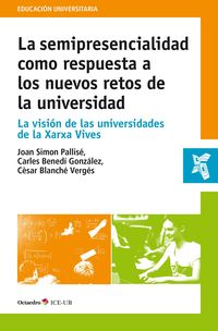 Produktbild: La semipresencialidad como respuesta a los nuevos retos de la universidad