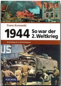 Produktbild: 1944 &ndash; So war der 2. Weltkrieg