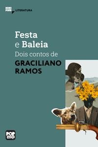 Produktbild: Festa e Baleia: Dois contos de Graciliano Ramos