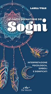 Produktbild: Le carte divinatorie dei sogni. Interpretazione psicologica, simboli e significati