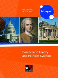 Bild vom Artikel Politik und Wirtschaft - bilingual. Democratic Theory and Political Systems vom Autor Patrick Fischer