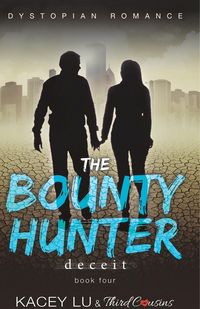 Produktbild: The Bounty - Deceit (Book 4) Dystopian Romance