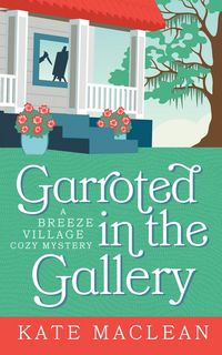 Produktbild: Garroted in the Gallery