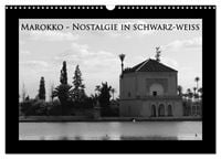 Produktbild: Marokko - Nostalgie in schwarz-weiss (Wandkalender 2027 DIN A3 quer), CALVENDO Monatskalender