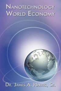 Produktbild: Nanotechnology World Economy