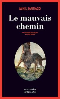 Produktbild: Le mauvais chemin