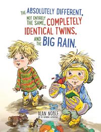 Produktbild: The Absolutely Different, Not Entirely the Same, Completely Identical Twins, and the Big Rain.