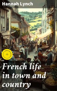 Produktbild: French life in town and country