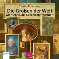 Produktbild: Die Gro&szlig;en der Welt. Menschen, die Geschichte machten