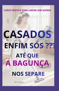 Produktbild: CASADOS - ENFIN S&Oacute;S? AT&Eacute; QUE A BAGUN&Ccedil;A NOS SEPARE