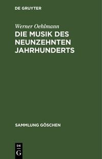 Produktbild: Die Musik des neunzehnten Jahrhunderts