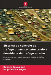Produktbild: Sistema de controle de tr&aacute;fego din&acirc;mico detectando a densidade de tr&aacute;fego ao vivo