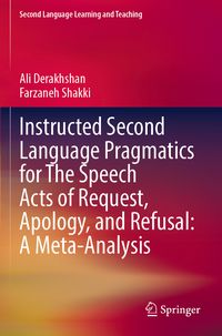 Produktbild: Instructed Second Language Pragmatics for The Speech Acts of Request, Apology, and Refusal: A Meta-Analysis