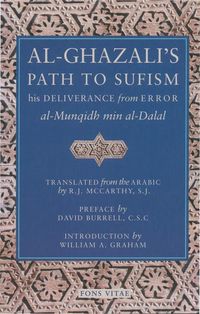 Bild vom Artikel Al-Ghazali's Path to Sufism: His Deliverance from Error (Al-Munqidh Min Al-Dalal) and Five Key Texts vom Autor Abu Hamid Muhammad al-Ghazali