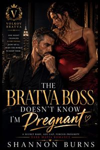 Produktbild: The Bratva Boss Doesn't Know I'm Pregnant