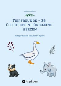 Produktbild: Tierfreunde - 30 Geschichten f&uuml;r kleine Herzen
