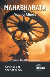 Produktbild: Disha Mahabharata for young Minds - English Edition | Student Takeaways and Reflections | Timeless mythology Tale/ Story of Valour, Wisdom and Virtue for Children/ Kids/ Teenagers & Parents
