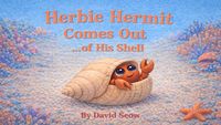Produktbild: Herbie Hermit Comes Out of His Shell