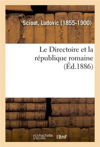 Produktbild: Le Directoire et la r&eacute;publique romaine