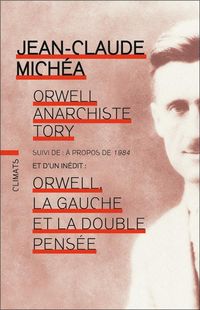 Produktbild: Orwell, anarchiste tory. Suivi de A propos de 1984