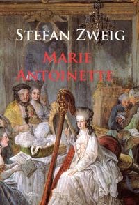 Bild vom Artikel Marie Antoinette vom Autor Stefan Zweig
