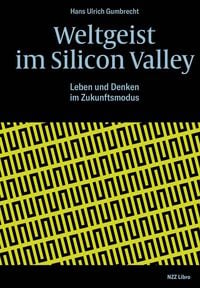 Produktbild: Weltgeist im Silicon Valley