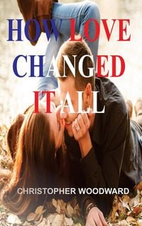 Produktbild: How Love Changed It All