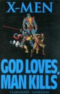 Produktbild: X-Men: God Loves, Man Kills [New Printing]