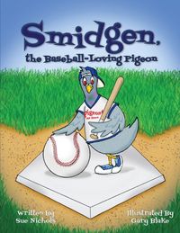 Produktbild: Smidgen, the Baseball-Loving Pigeon