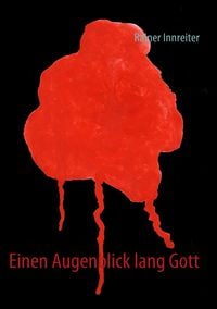 Produktbild: Einen Augenblick lang Gott