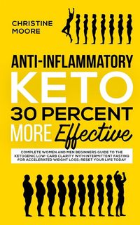 Produktbild: Anti-Inflammatory Keto 30 Percent More Effective