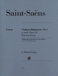 Saint-Saëns, Camille - Violoncellokonzert Nr. 1 a-moll op. 33