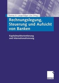 Produktbild: Rechnungslegung, Steuerung und Aufsicht von Banken