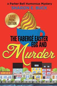 Produktbild: The Faberge Easter Egg and Murder - LARGE PRINT
