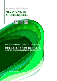 Produktbild: Die Mediatorik als Arbeitsmodell