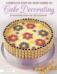 Produktbild: Complete Step-By-Step Guide to Cake Decorating