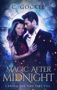 Produktbild: Magic After Midnight (I Bring the Fire, #8)