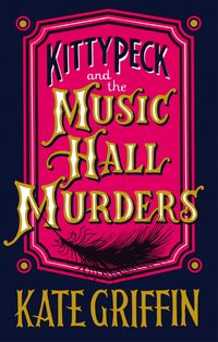 Produktbild: Kitty Peck and the Music Hall Murders