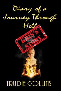 Produktbild: Diary of a Journey Through Hell - Kris's Story