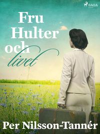 Produktbild: Fru Hulter och livet