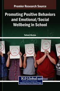 Produktbild: Promoting Positive Behaviors and Emotional/Social Wellbeing in School